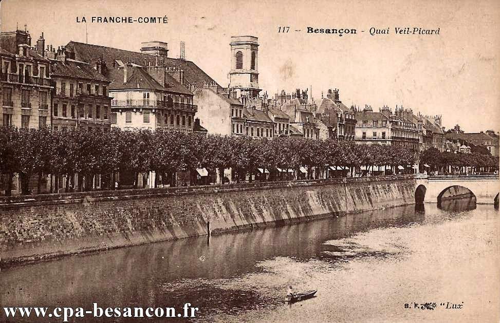 LA FRANCHE-COMTE 117 - Besançon - Quai Veil-Picard